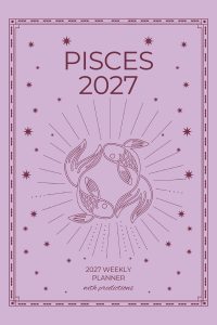 Pisces 2027 Astro Diary