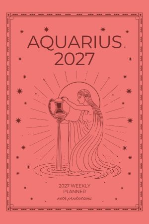 Front cover of Aquarius 2027 Astro Diary in Coral, a Scribbled Fox paperback