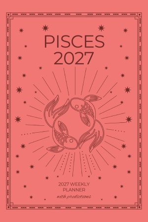 Front cover of Pisces 2027 Astro Diary in Coral, a Scribbled Fox paperback