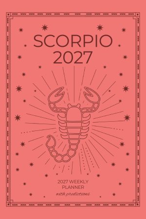 Front cover of Scorpio 2027 Astro Diary in Coral, a Scribbled Fox paperback